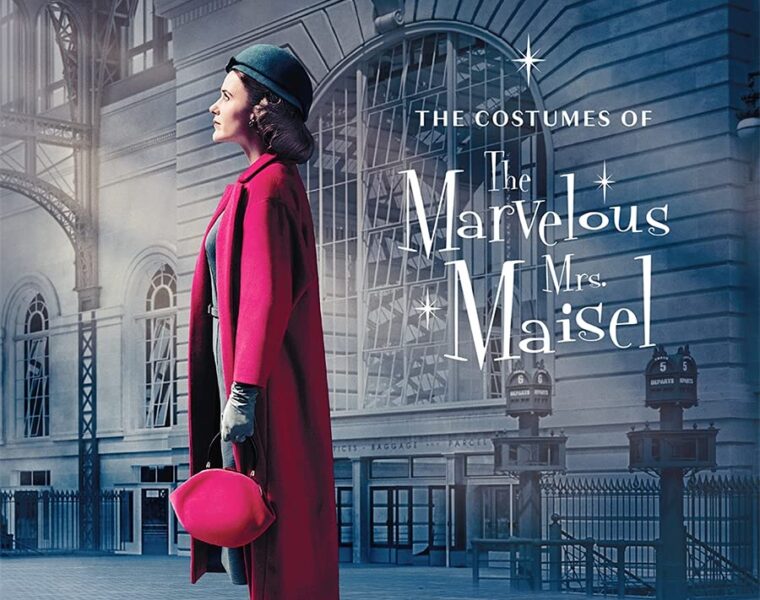 Madly Marvelous: The Costumes of The Marvelous Mrs. Maisel