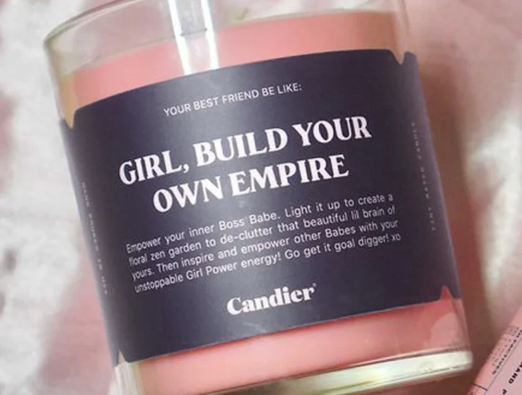 Girl, Build Your Own Empire Ryan Porter Candier Candles